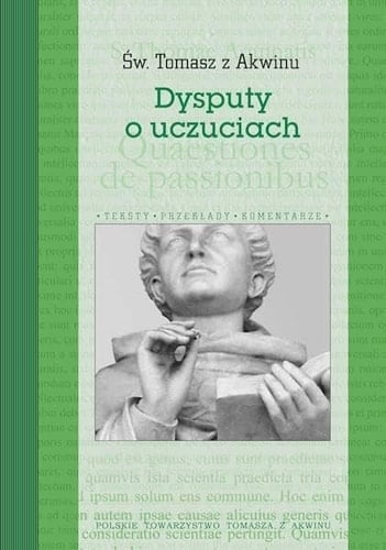 Dysputy o uczuciach dysputy problemowe o prawdzie : kwestie 25-26