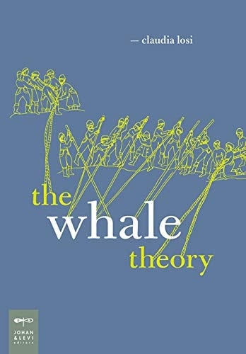The whale theory. Un immaginario animale. Ediz. a colori