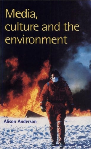 Media, Culture, and the Environment