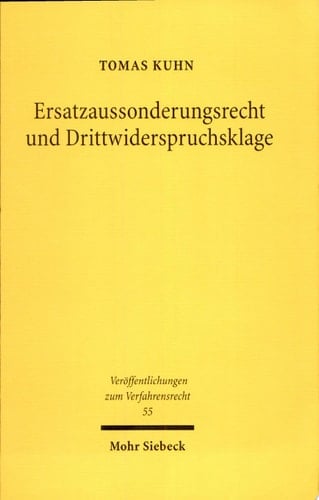Ersatzaussonderungsrecht und Drittwiderspruchsklage