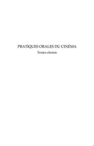 Pratiques orales du cinéma Textes choisis