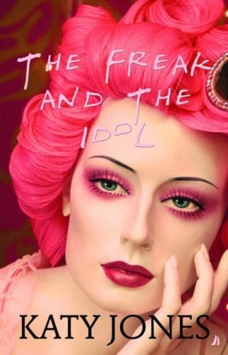 The Freak and the Idol