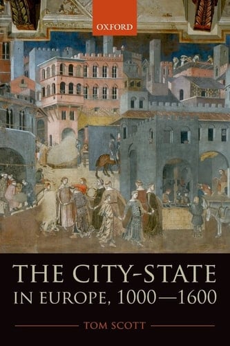 The City-State in Europe, 1000-1600: Hinterland, Territory, Region