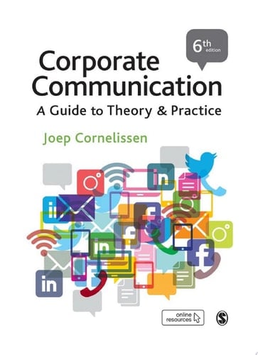 Corporate Communication A Guide to Theory and Practice