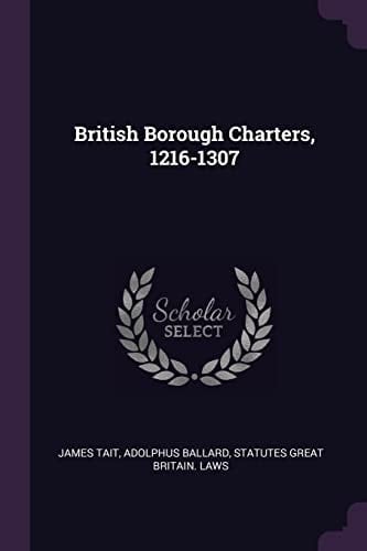 British Borough Charters, 1216-1307