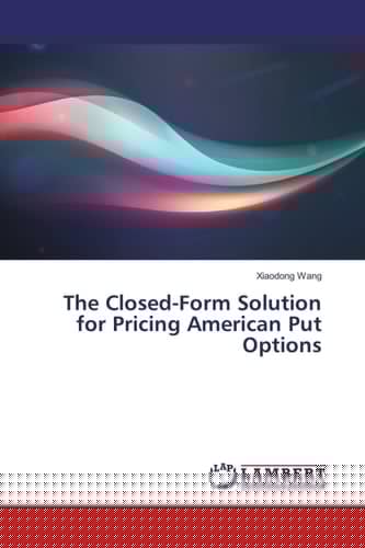 The Closed-Form Solution for Pricing American Put Options