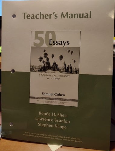 Teacher's Manual for 50 Essays: High School Edition for AP* English Language Courses