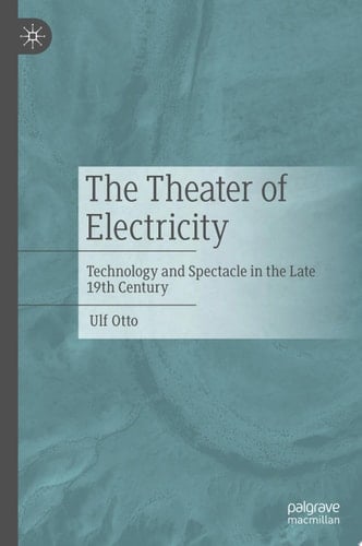 The Theater of Electricity
