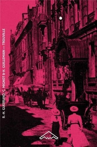 Trouvile [sic] palaces, villas et maisons ouvrières