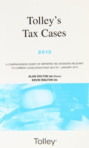 Tolley's Tax Cases 2013