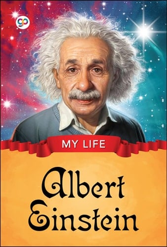 My Life Albert Einstein