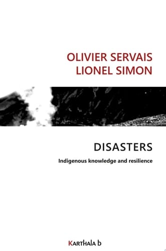 Disasters Indigenous knowledge and resilience