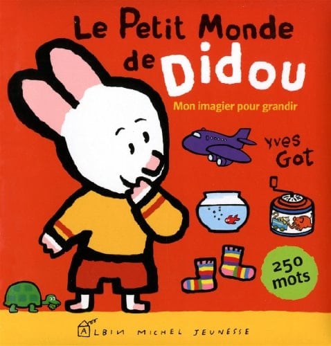 Le petit monde de Didou Mon imagier pour grandir