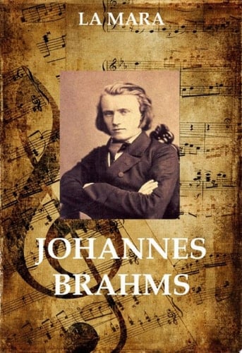 Johannes Brahms (Große Komponisten)