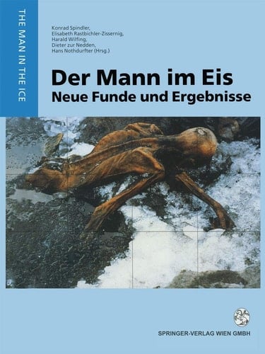 Der Mann im Eis Neue Funde und Ergebnisse