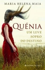 Quénia um leve sopro do destino