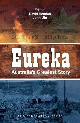 Eureka Australia's Greatest Story
