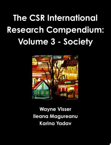 The CSR International Research Compendium: Volume 3 - Society