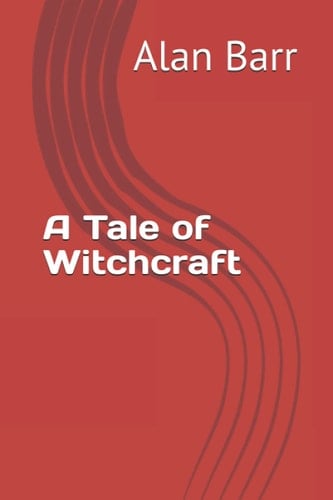 A Tale of Witchcraft