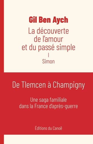 La découverte de l'amour et du passé simple Simon. I
