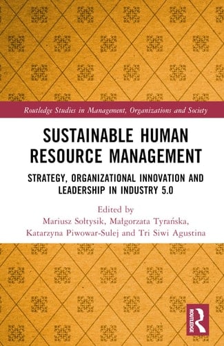 Sustainable Human Resource Management Strategy, Organizational Innovation and Leadership in Industry 5.0