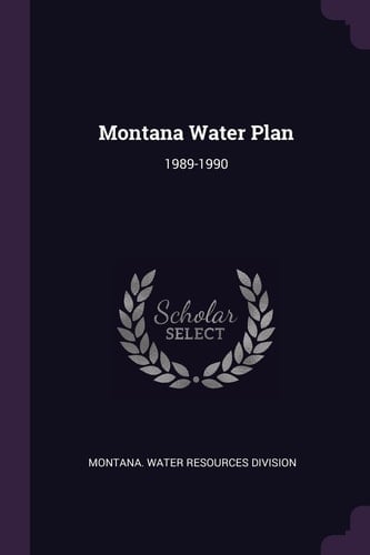 Montana Water Plan 1989-1990