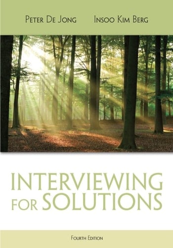 Interviewing for Solutions (HSE 123 Interviewing Techniques)