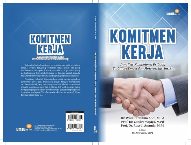 KOMITMEN KERJA (Analisis Kompetensi Pribadi, Stabilitas Emosi dan Motivasi Intrinsik)