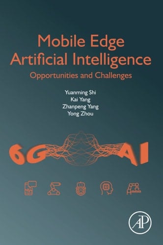Mobile Edge Artificial Intelligence Opportunities and Challenges