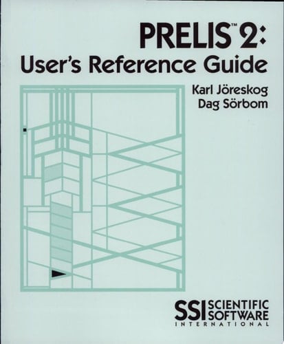 PRELIS 2 User's Reference Guide A Program for Multivariate Data Screening and Data Summarization : a Preprocessor for LISREL