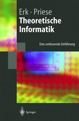 Theoretische Informatik eine umfassende Einführung