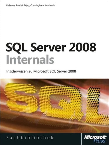Microsoft SQL Server 2008 Internals