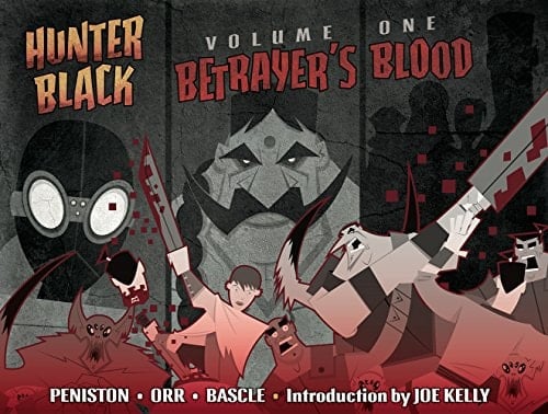 Hunter Black Volume One Betrayer's Blood!
