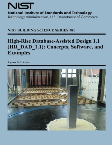 High-Rise Database-Assisted Design 1.1 (HR_DAD_1.1) Concepts, Software, and Examples