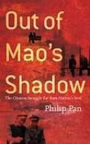 Out of Mao's Shadow The Battle for China's Soul