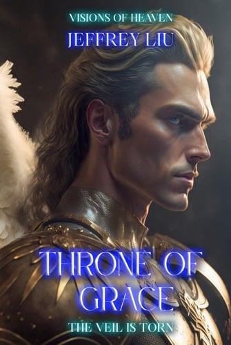 Throne of Grace: Visions of God