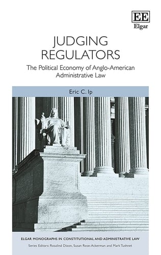Judging Regulators The Political Economy of Anglo-American Administrative Law