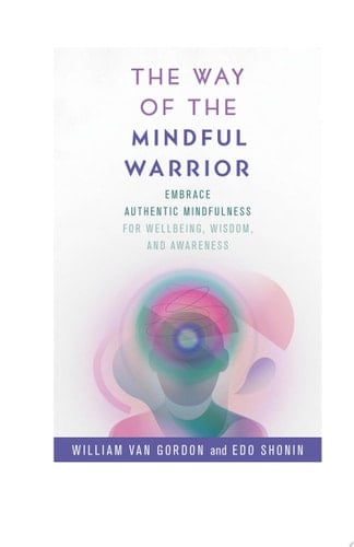 The Way of the Mindful Warrior