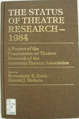 The Status of Theatre Research, 1984