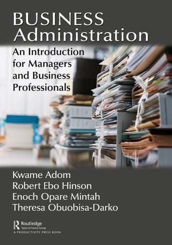 Business Administration An Introduction for Managers and Business Professionals