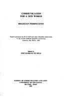 Communication for a new world: Brazilian perspectives