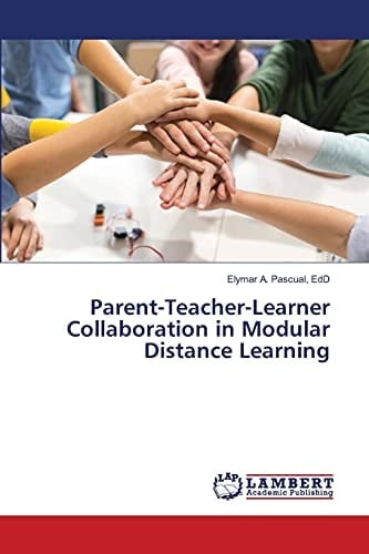 Parent-Teacher-Learner Collaboration in Modular Distance Learning