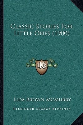 Classic Stories For Little Ones (1900)