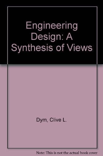 Engineering Design A Synthesis of Views