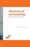 Manual of Accounting UK GAAP (3rd Edition)