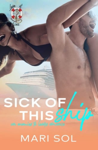Sick of This Ship An Enemies to Lovers Romance
