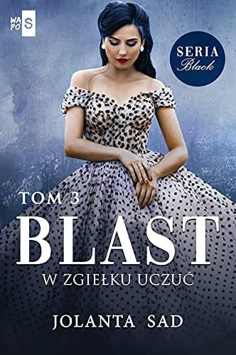 Blast w zgiełku uczuć