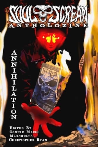 Soul Scream Antholozine Annihilation