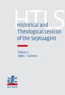 Historical and Theological Lexicon of the Septuagint Volume 1