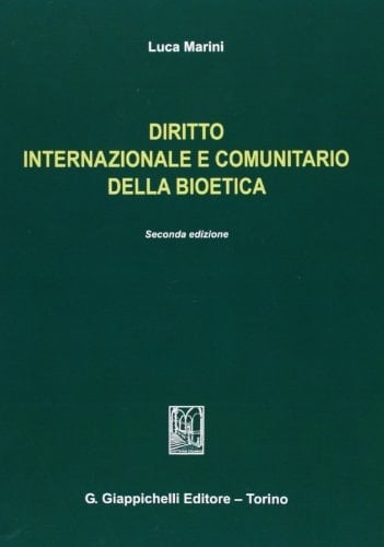 Diritto internazionale e comunitario della bioetica